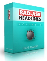 Bad Ass Headlines Vol 3
